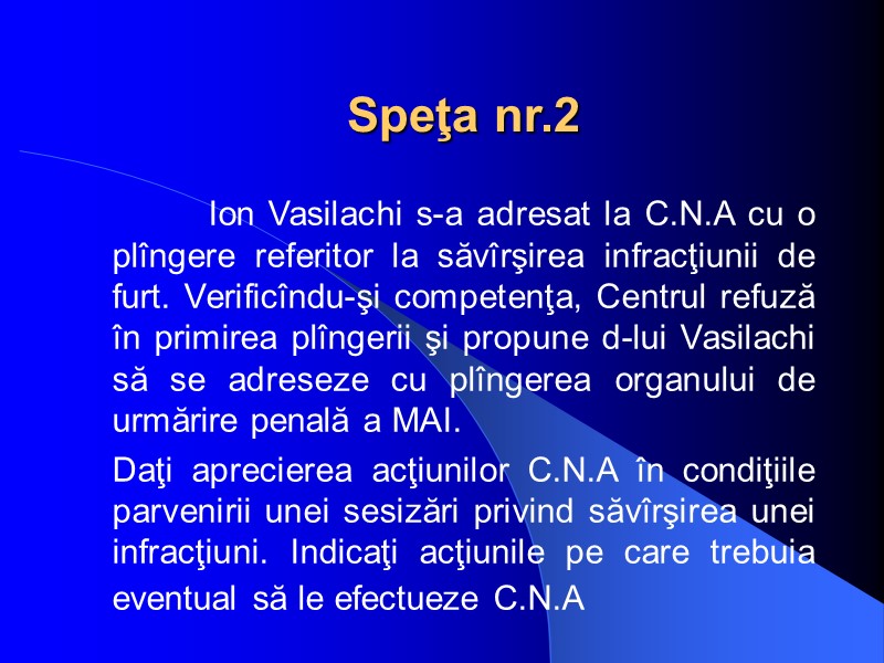 Speţa nr.2           Ion Vasilachi